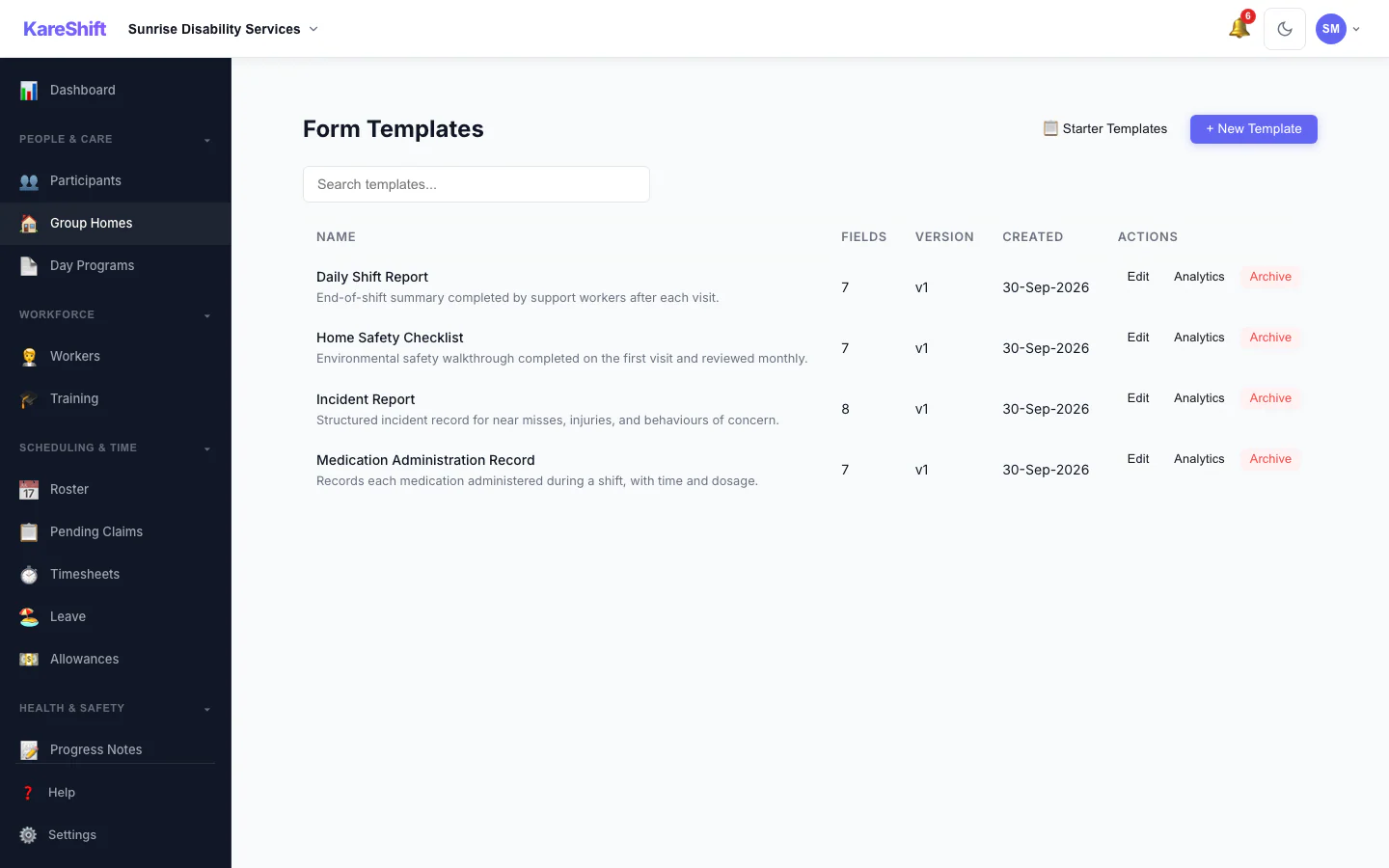 Custom Forms — reusable templates for checklists, assessments, and incident forms
