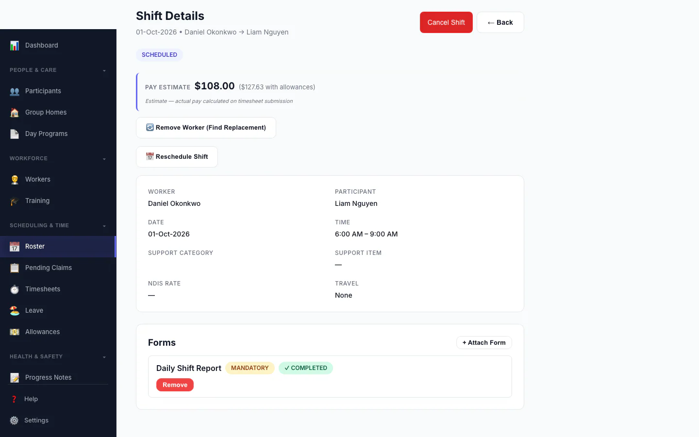 Forms Attached to a Shift: A shift with a mandatory form marked completed.
