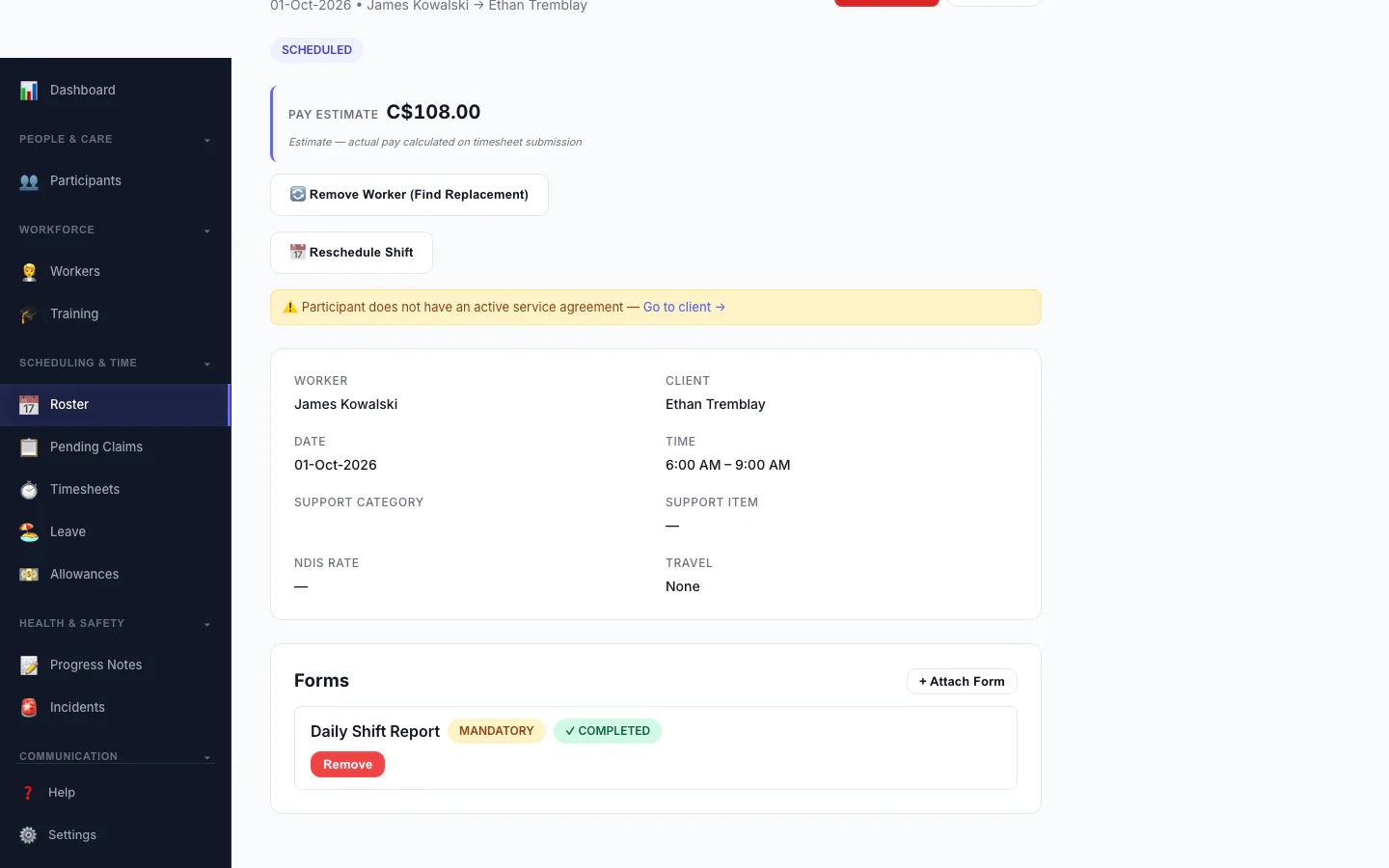 Forms Attached to a Shift: A shift with a mandatory form marked completed.