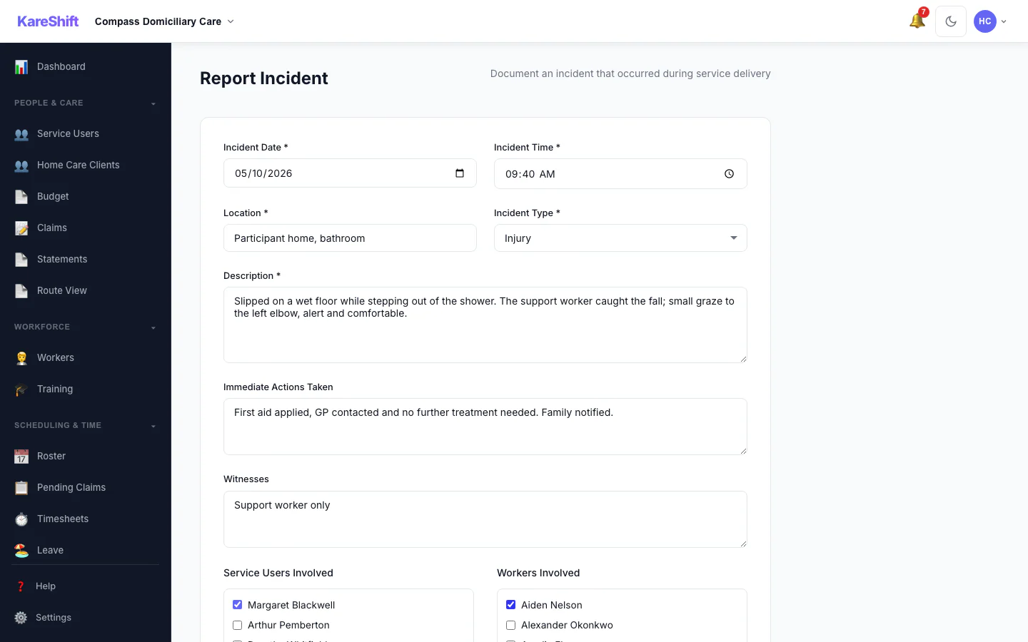 Report an Incident: Record what happened, who was involved and what was done straight away.