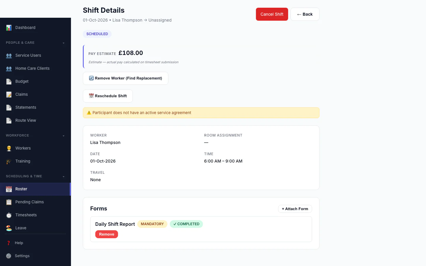 Forms Attached to a Shift: A shift with a mandatory form marked completed.