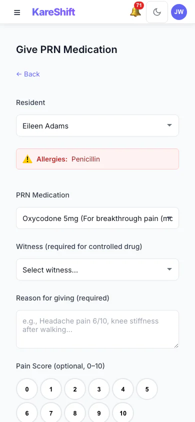 Give PRN Medication: Record an as-needed dose with the reason and a pain score; allergies and controlled-drug witnesses are shown. (mobile view)