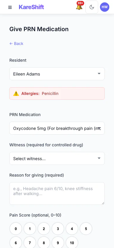 Give PRN Medication: Record an as-needed dose with the reason and a pain score; allergies and controlled-drug witnesses are shown. (mobile view)